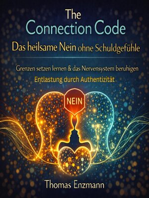 cover image of The Connection Code--Das heilsame Nein ohne Schuldgefühle